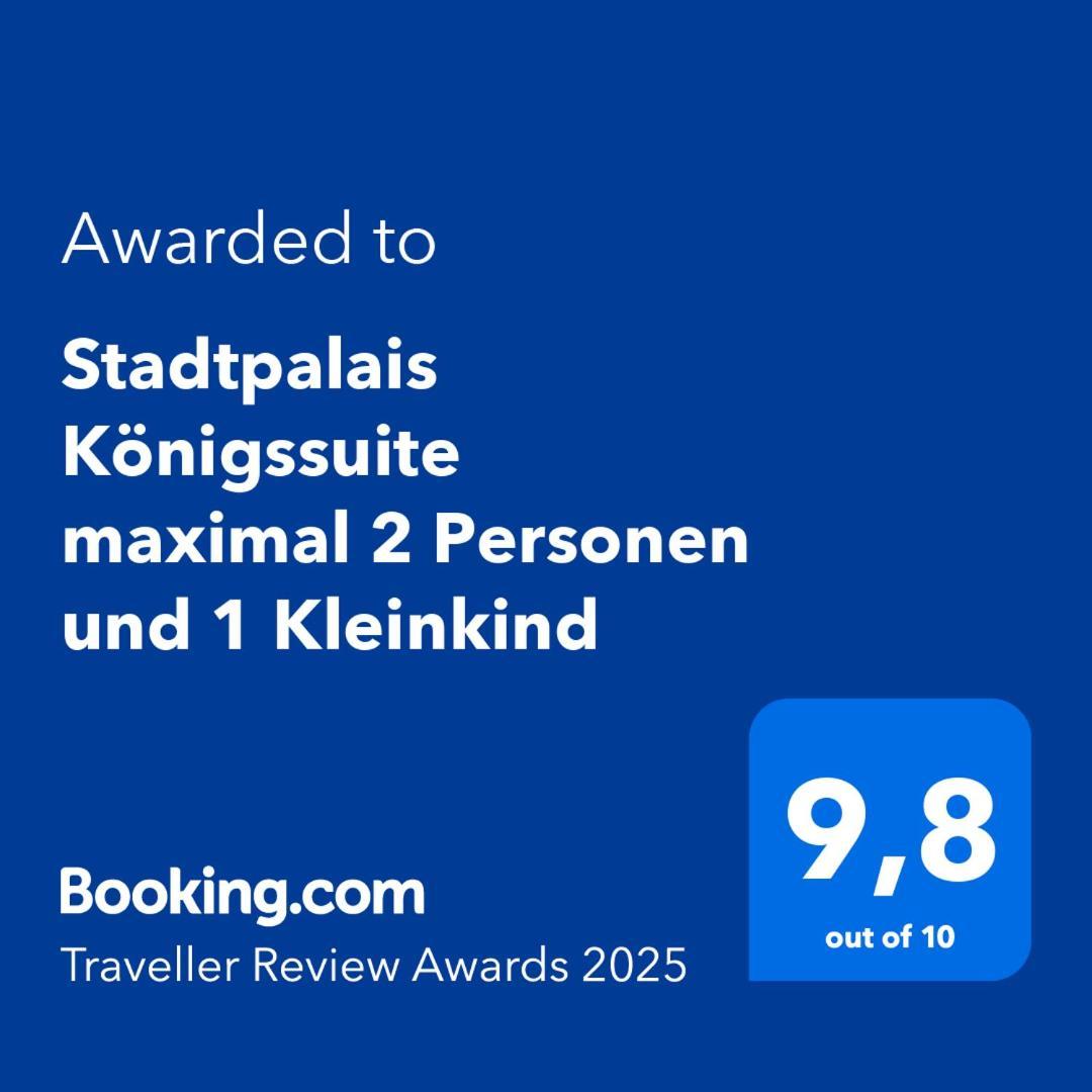 Stadtpalais Koenigssuite Maximal 2 Personen Und 1 Kleinkind Bautzen Ngoại thất bức ảnh